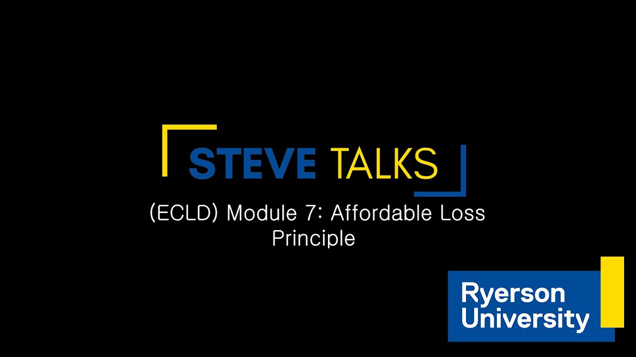 ECLD 7 Entrepreneurial Career and Life Design (ECLD): Module 7 - Affordable Loss