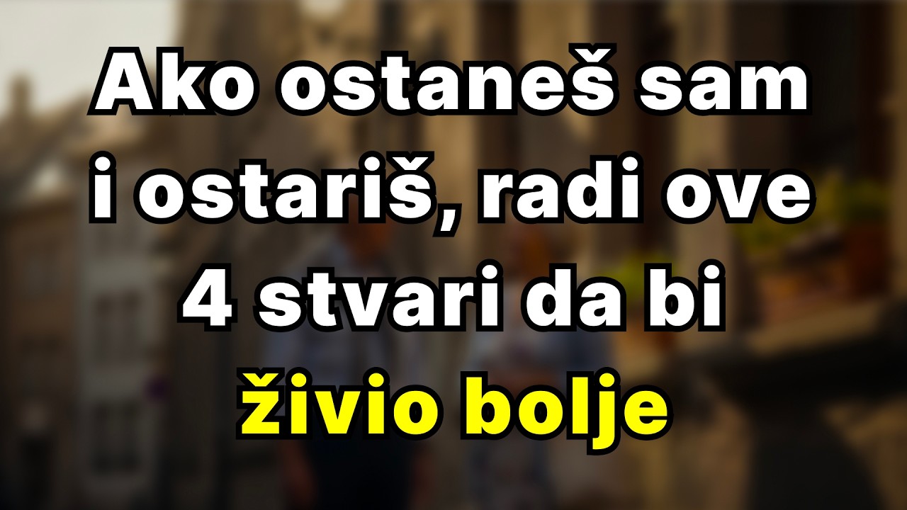 Kada starite i živite sami: 4 stvari koje vas održavaju snažnim i zdravim