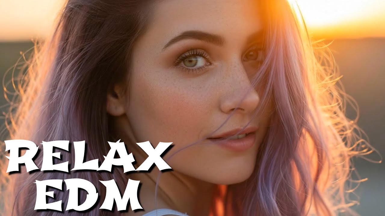 EDM Relax: Warm Chill and Smooth Music for Relaxing Moments