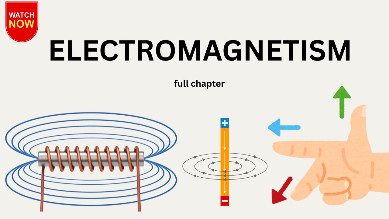 Electromagnetism | FULL CHAPTER | fleming's right and left hand rule | electromagnetic induction