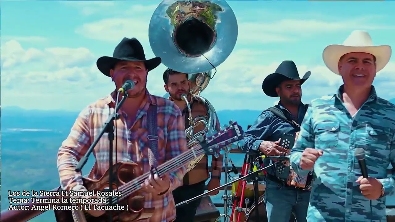Termina La Temporada - Samuel Rosales X Los De La Sierra (Video Oficial)