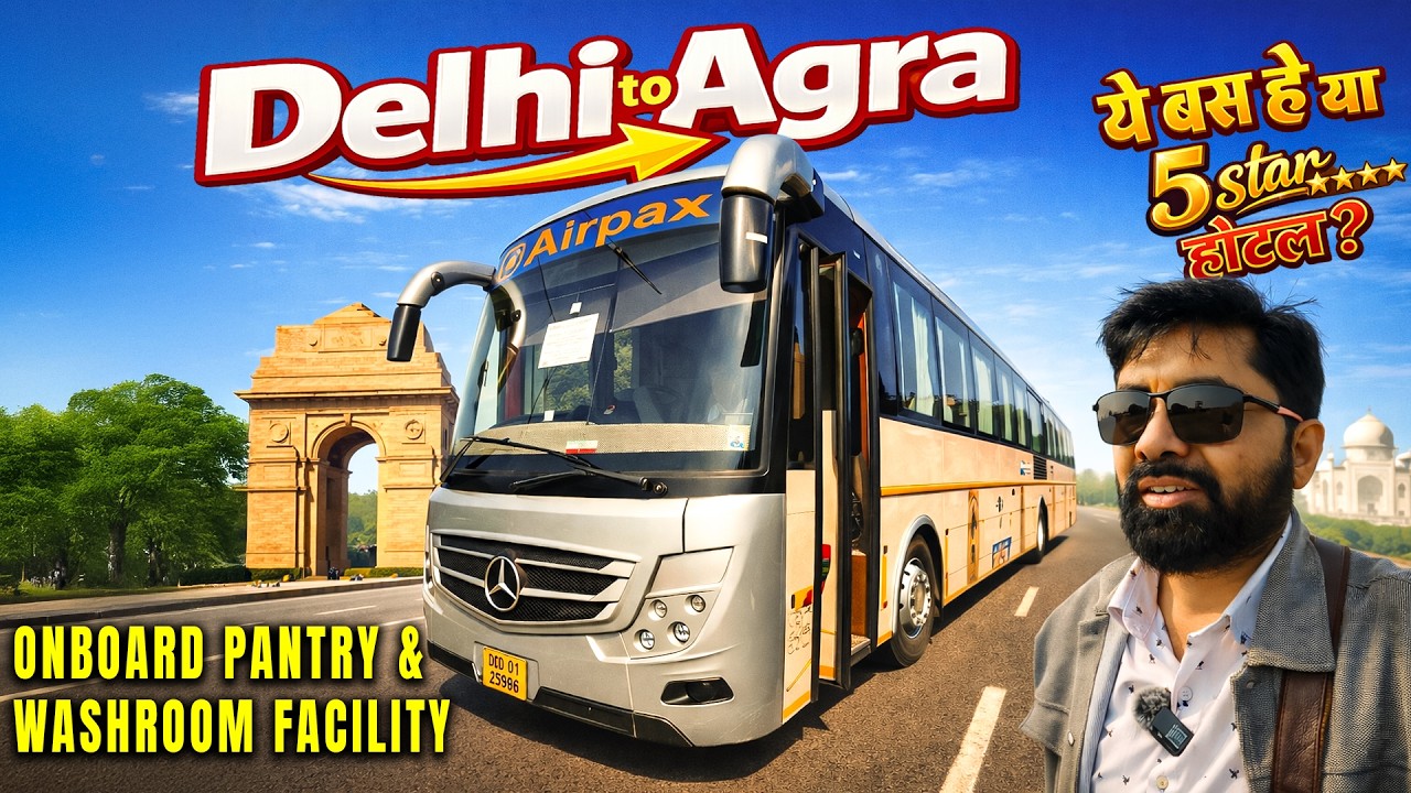 Delhi to Agra Luxurious Bus with pantry & washroom 😮 Delhi to Agra Airpax Business Class Bus