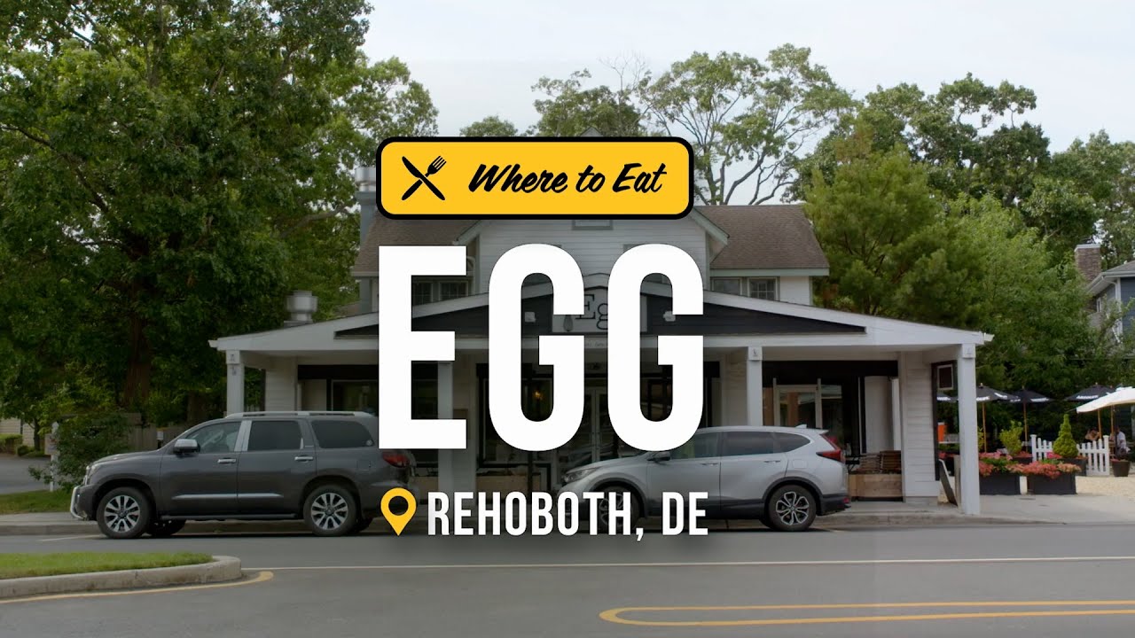 Is Egg the Best Breakfast Spot in Rehoboth Beach? | Get Out of Town