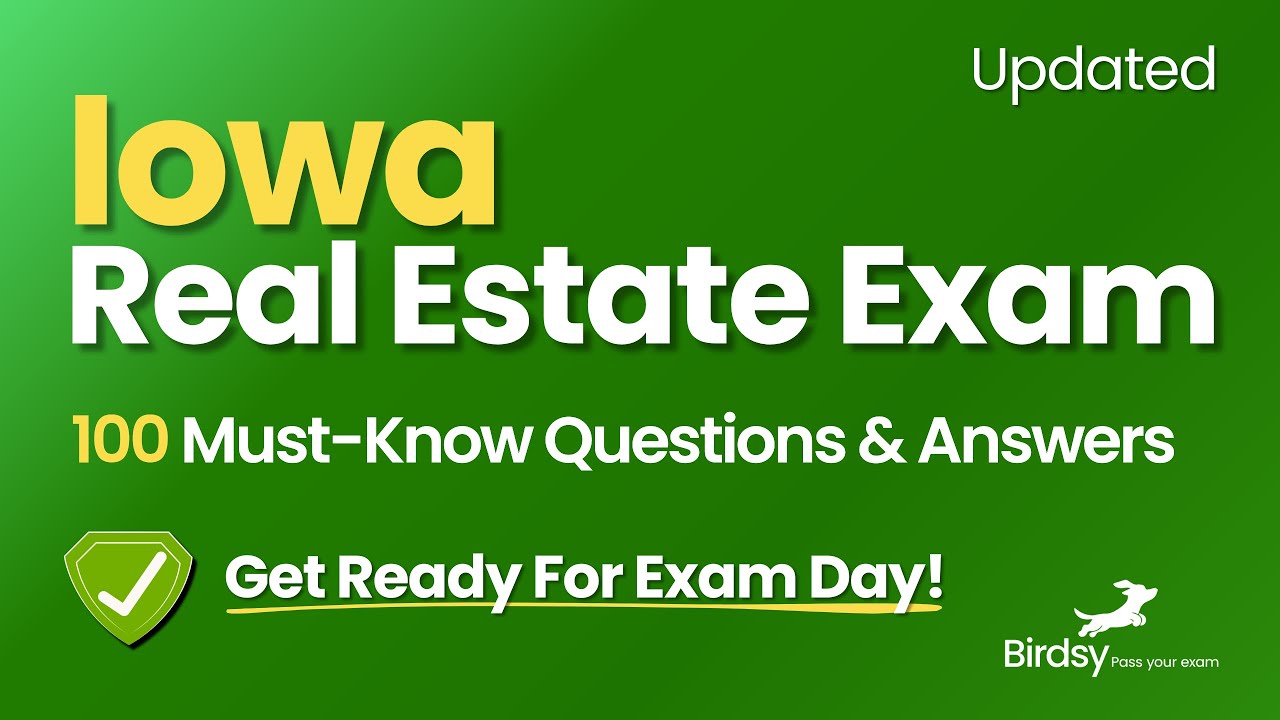 🔥 Crush Your Iowa Real Estate Exam with This 100-Question Review!