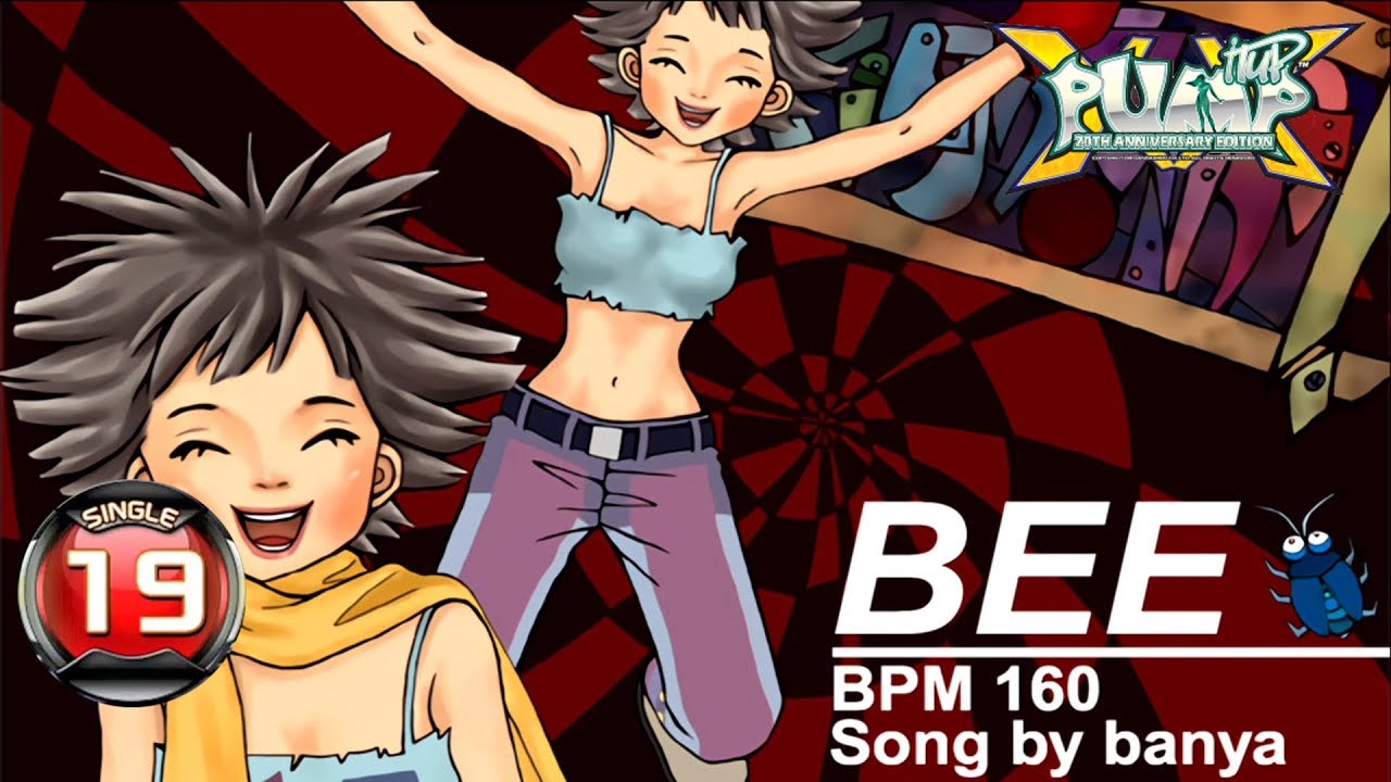 [PUMP IT UP XX] Bee S19