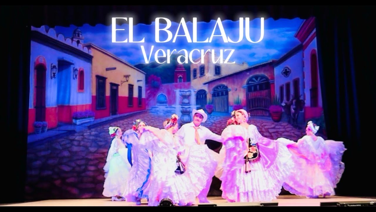 El Balaju | Veracruz Folklórico Dance | Celebración Mexicana 2025 | Ballet Folklórico San Diego