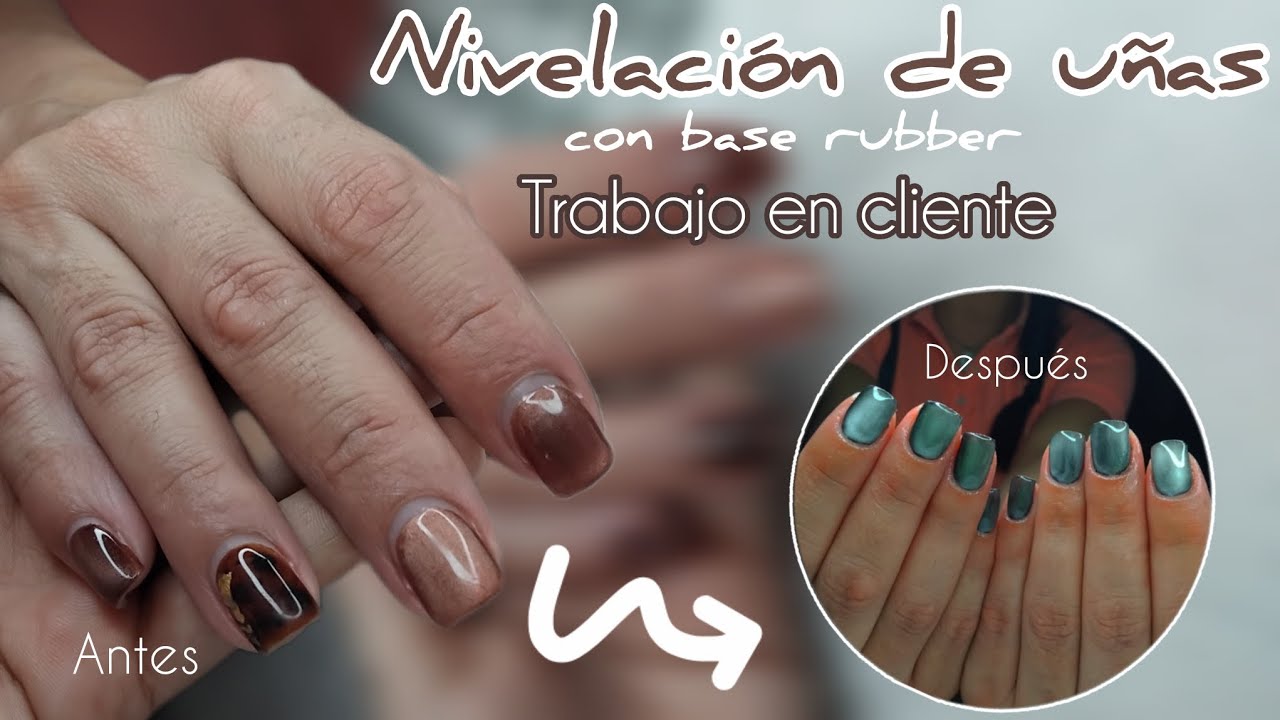 NIVELACIÓN EN UÑAS | TRABAJO EN CLIENTE PASO A PASO | ASI LO HAGO YO | RUBBER BASE NAILS PASO A PASO