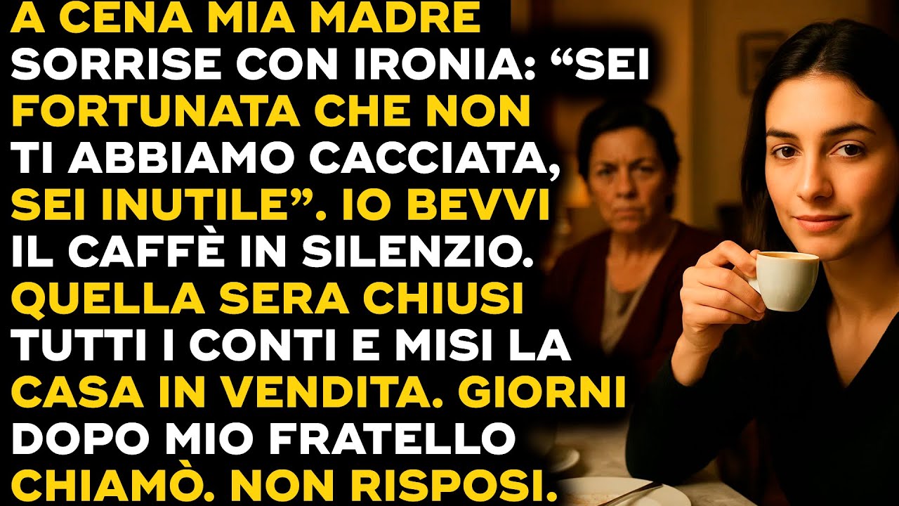 Mi disse “sei inutile”, io chiusi i conti e misi in vendita la casa...