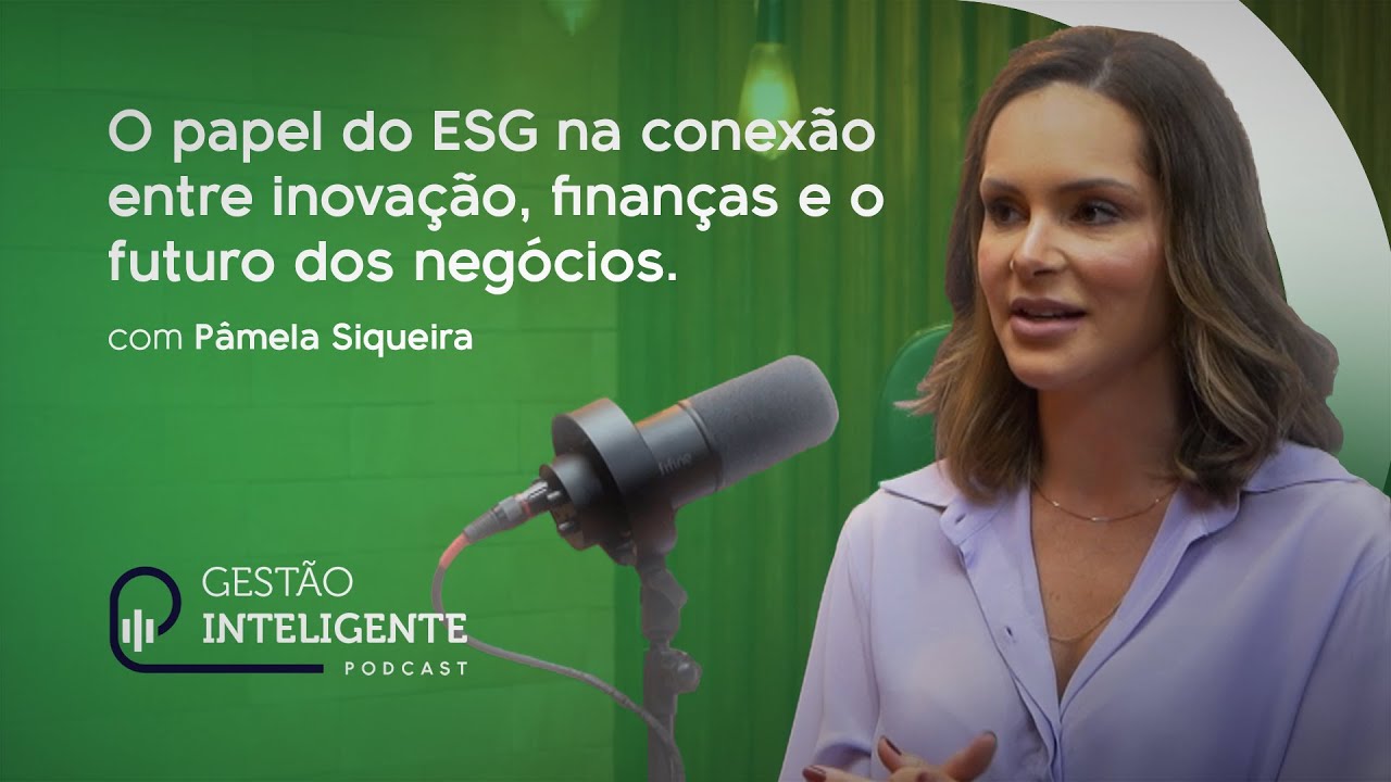 Sustentabilidade e Inovação nos Negócios - Podcast #001