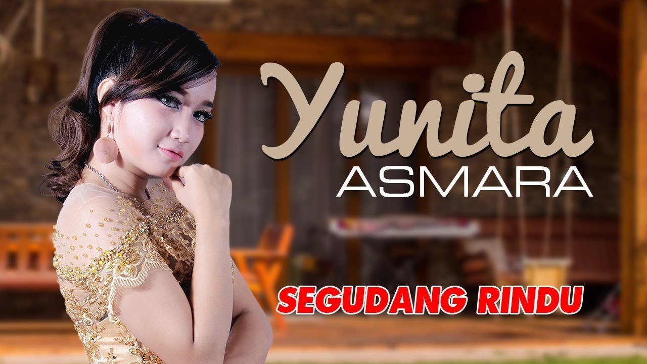 Yunita Asmara - Segudang Rindu