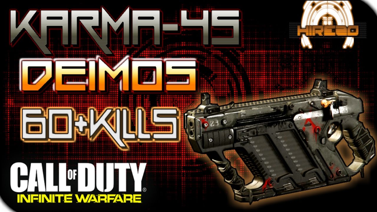 EPIC KARMA 45 DEIMOS! BEST SUBMACHINE GUN! INFINITE WARFARE!