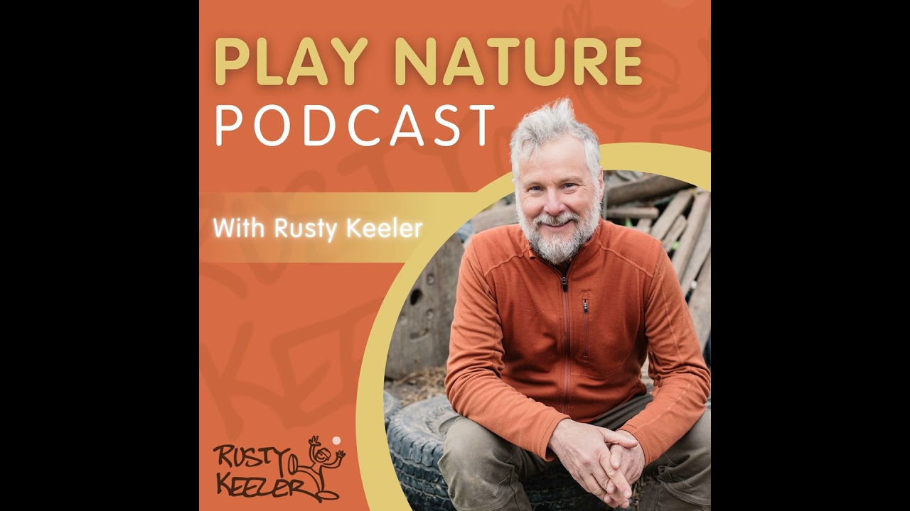 Ep 23 | Seasons of Play with Rusty: Tips for WINTER Outdoor Fun