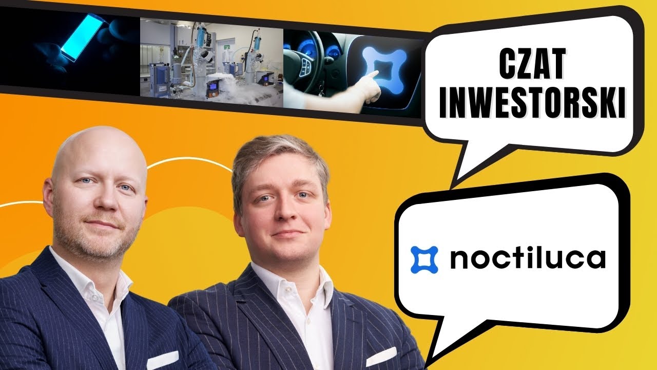 Czat inwestorski z Noctiluca S.A. | 14.05.2024