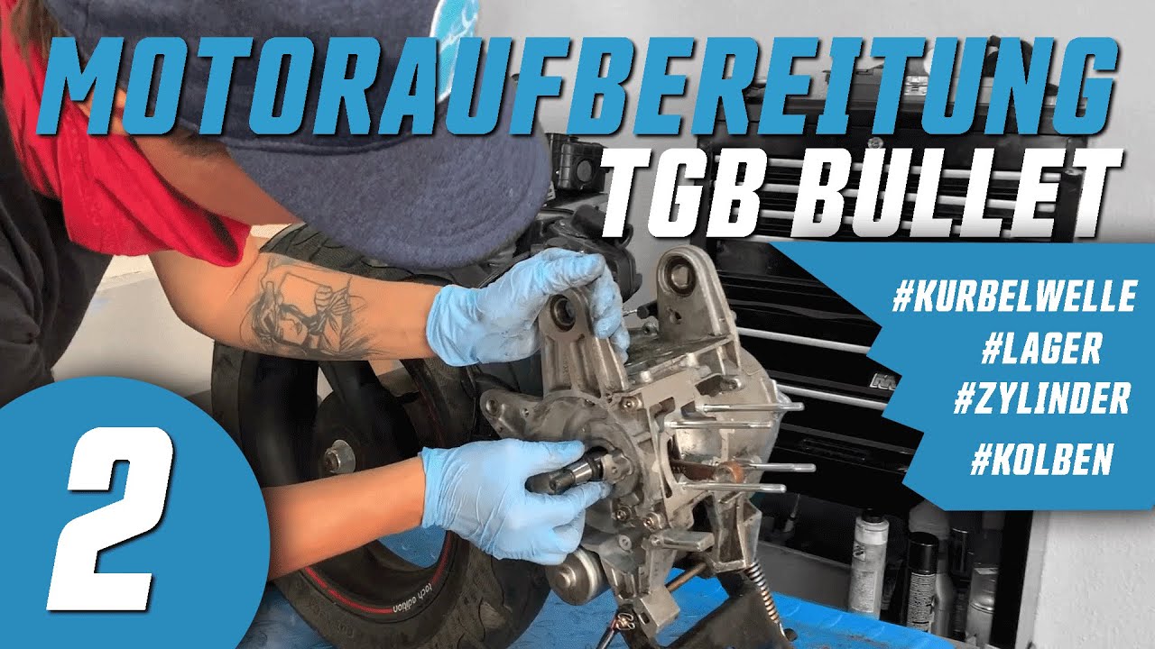 Motoraufbereitung TGB Bullet / Kurbelwelle / Zylinderkit / TEIL 2