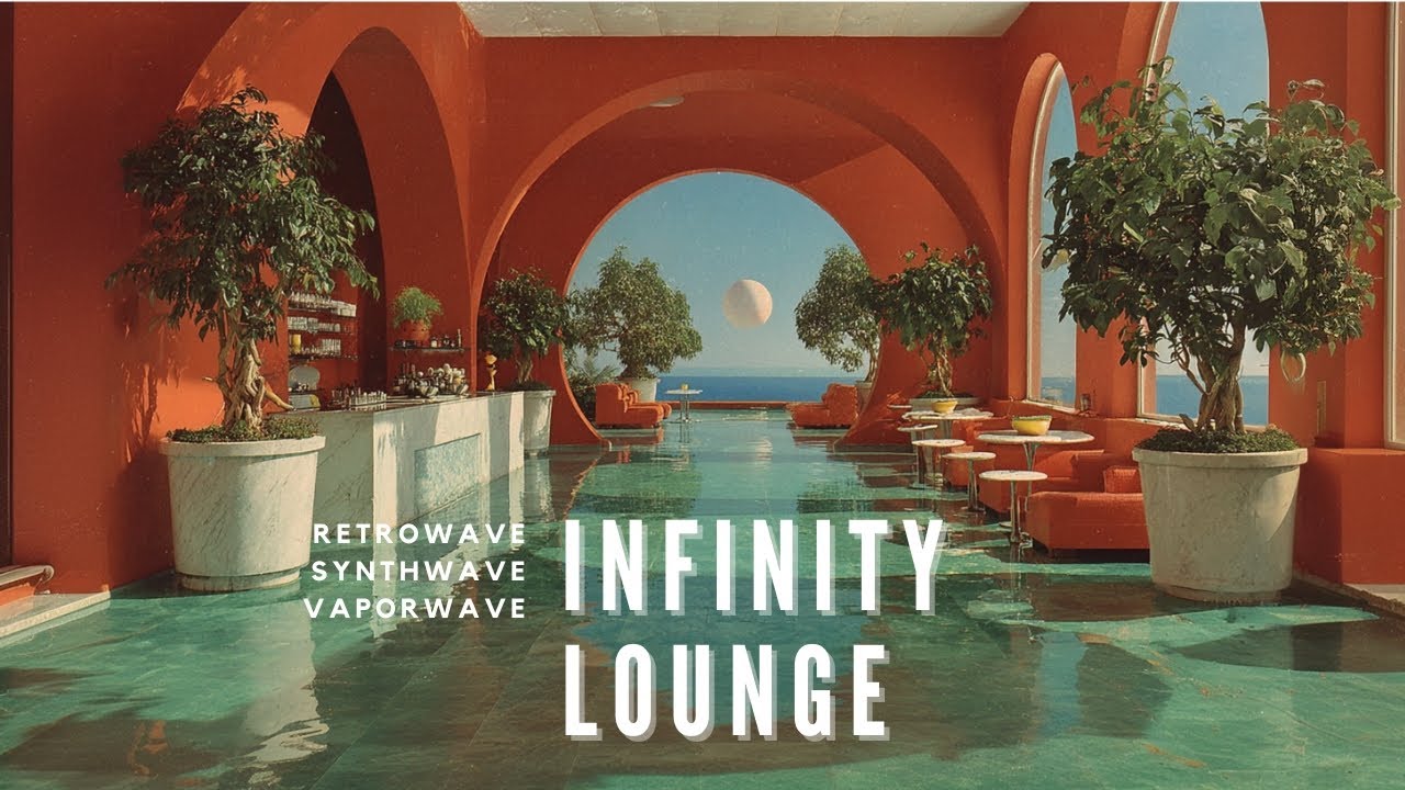 Infinity Lounge / Retro Chill