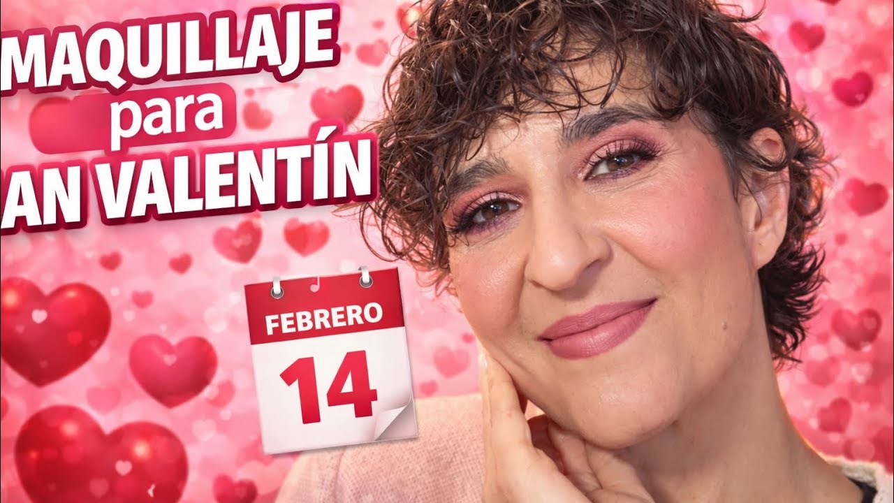 Maquillaje para San Valentin 
