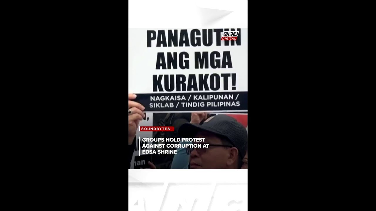 Groups hold protest vs. corruption at EDSA Shrine | ANC
