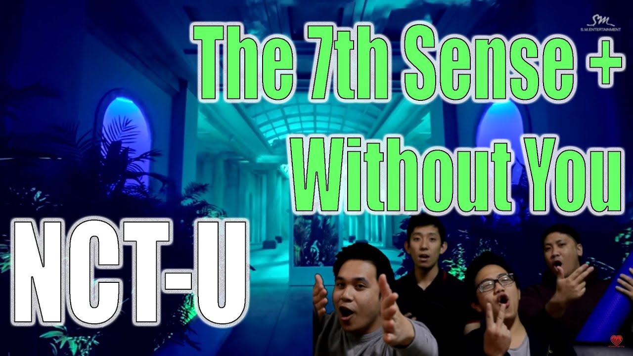 [4LadsReact] NCT U - The 7th Sense + Without U