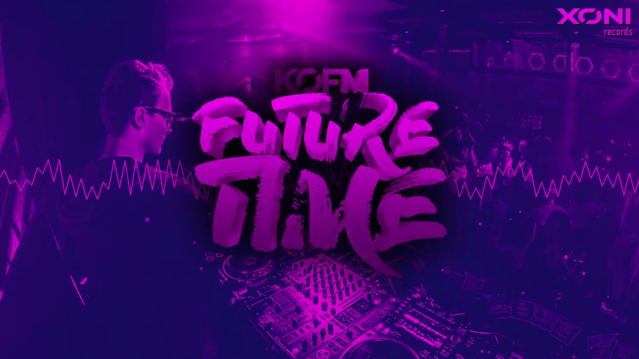 KOFM - Future Time