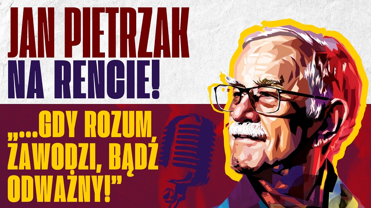 Gdy rozum zawodzi, bądź odważny! | Jan Pietrzak Na Rencie