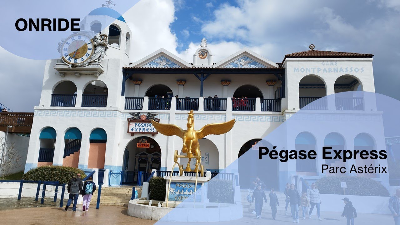 P&eacute;gase Express - Parc Asterix (Onride)