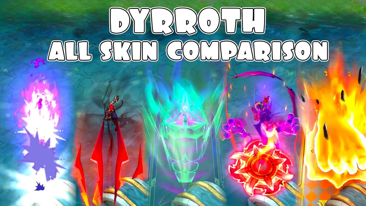 Dyrroth All Skin Comparison