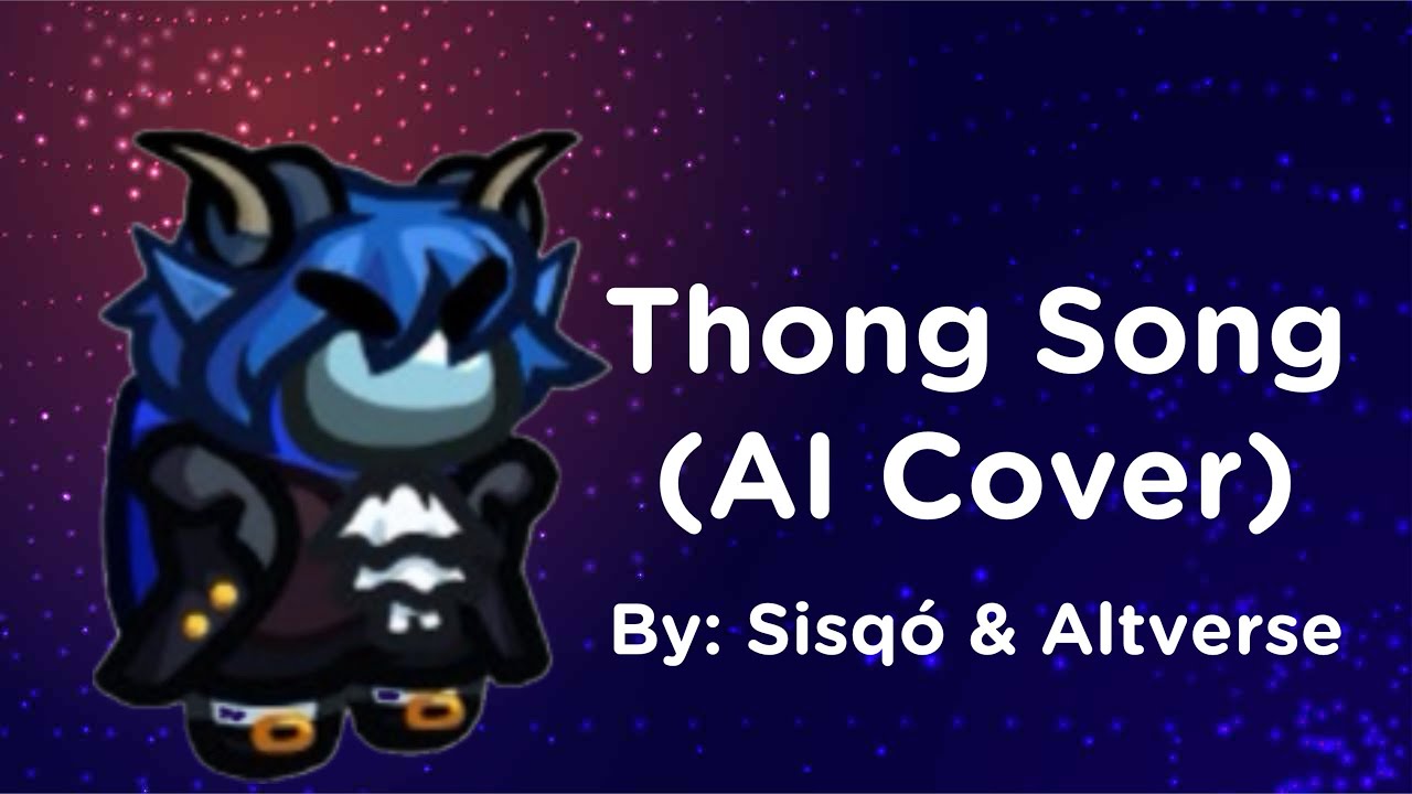 Among Us: Thong Song(AI Cover)
