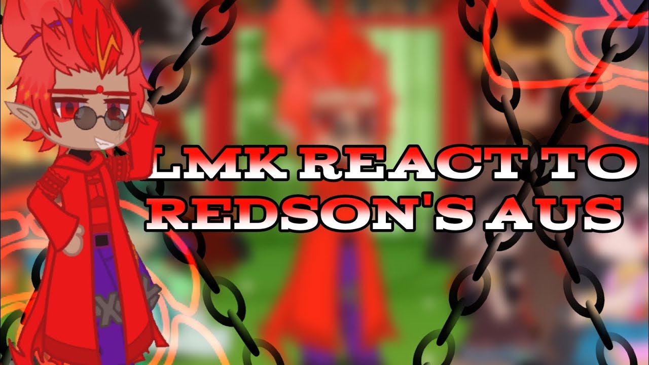 ⟨⟨ LMK react to Redson's Aus ⟩⟩ LMK // OCXCANON — CRYSTALFLAME ⟨⟨ GCRV ⟩⟩