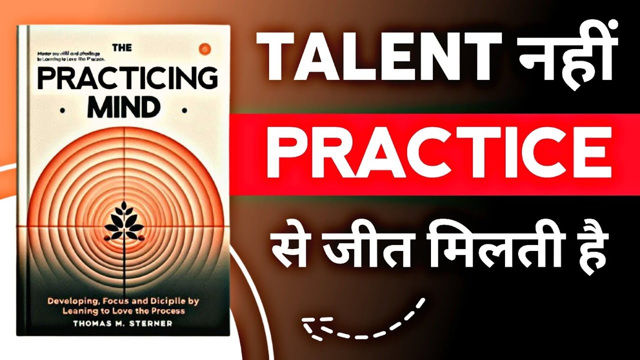 Mind को Control करने की Practice - Hindi Book Summary #booksummary #selfimprovement