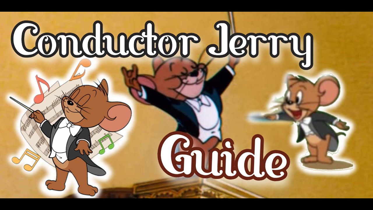 Conductor Jerry Detailed Guide! - Tom and Jerry: Chase (CN)