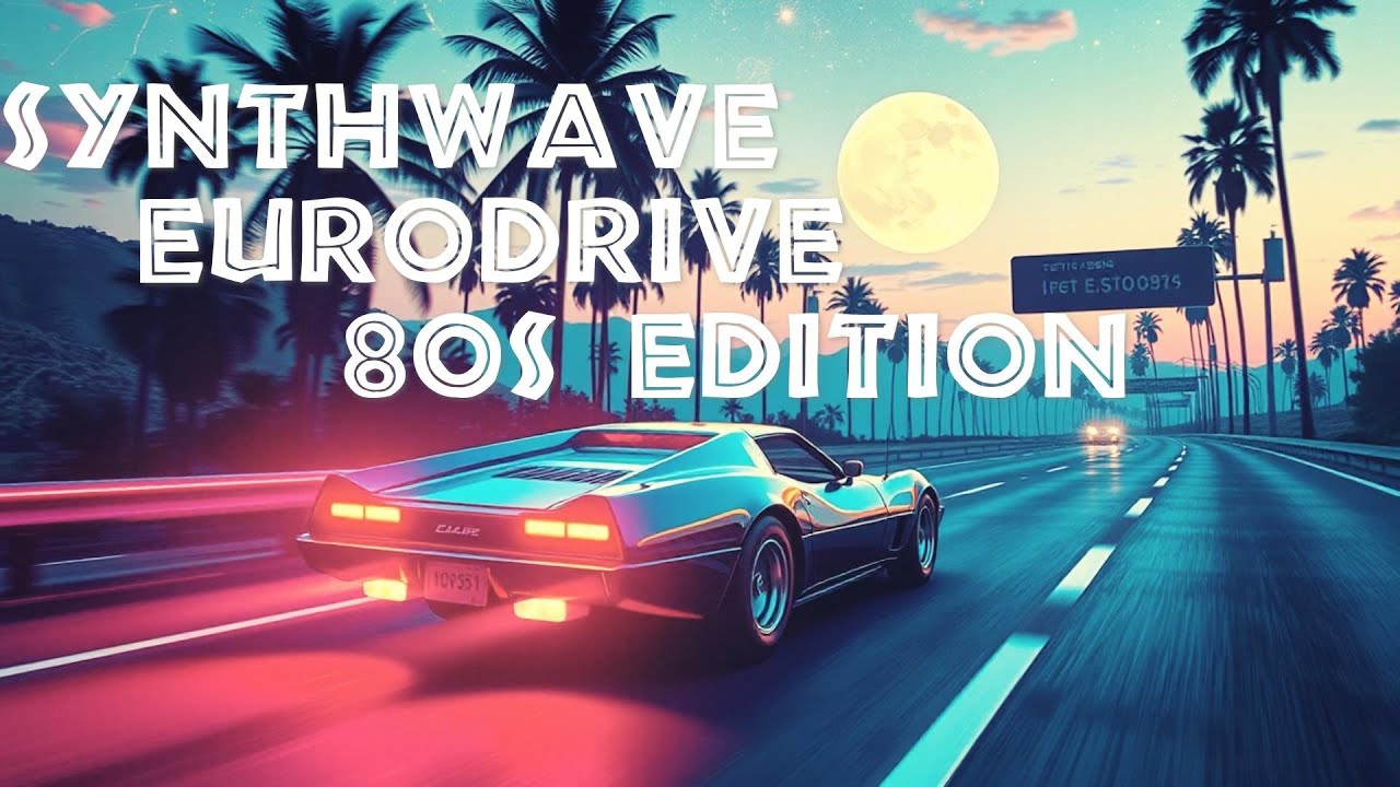 Retro Escape - Synthwave Eurodrive 80s Edition Vol  1-3