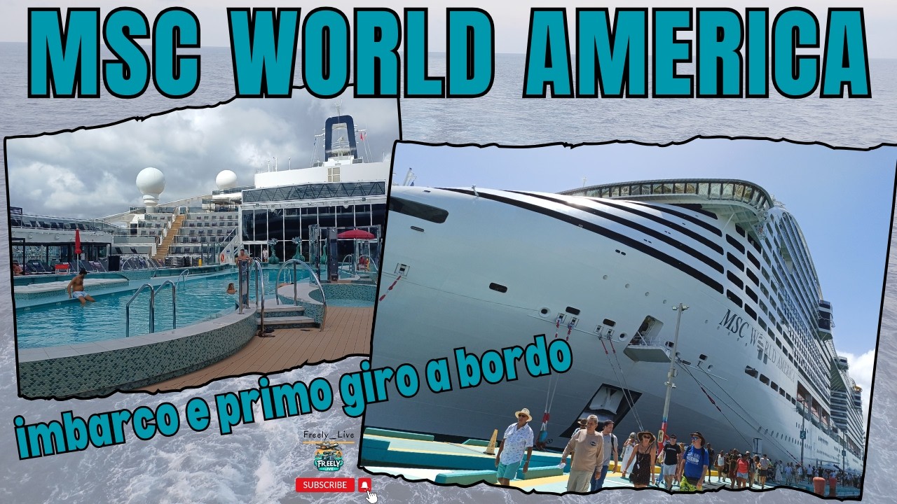 MSC WORLD AMERICA Imbarco e primo giro della nave | welcome aboard
