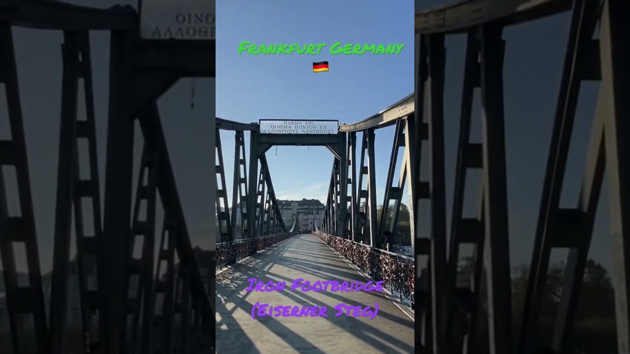 Iron Footbridge (Eiserner Steg) Frankfurt | love Lock Bridge | Frankfurt Walking Tour