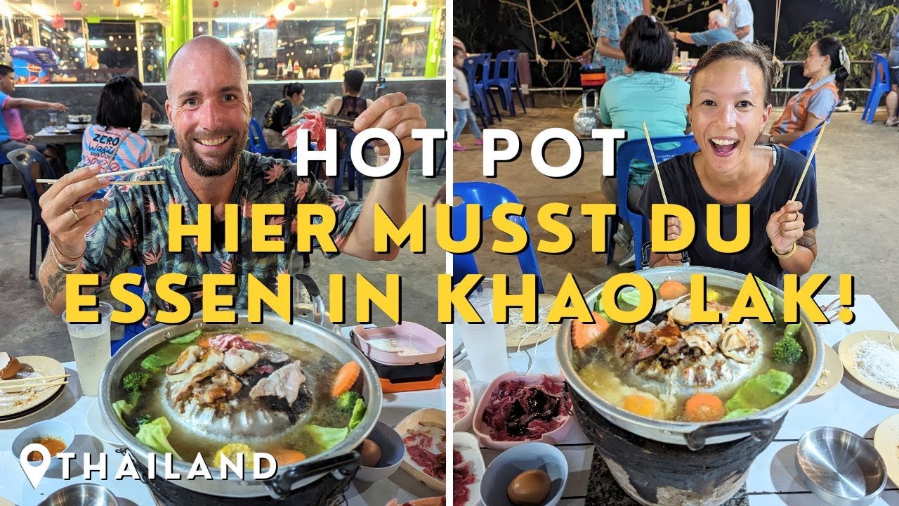 Khao Lak Restauranttipp 🇹🇭 😋 Hot Pot 🍜 ALL YOU CAN EAT