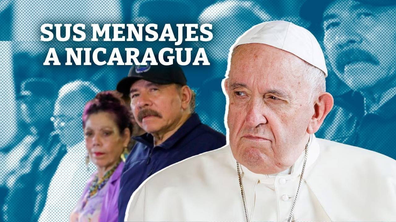 Así fue la relación del Papa Francisco y la dictadura de Daniel Ortega y Rosario Murillo