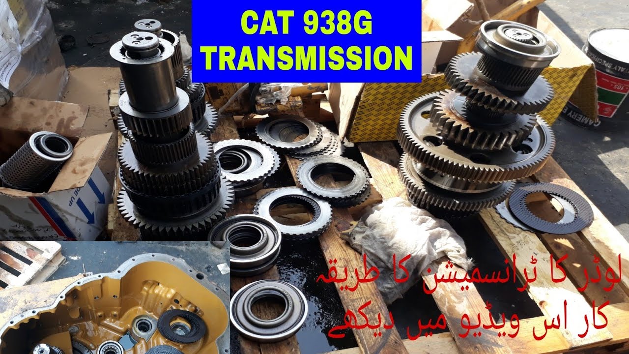Caterpillar 938G wheel loader Transmission Information. URDU/HINDI