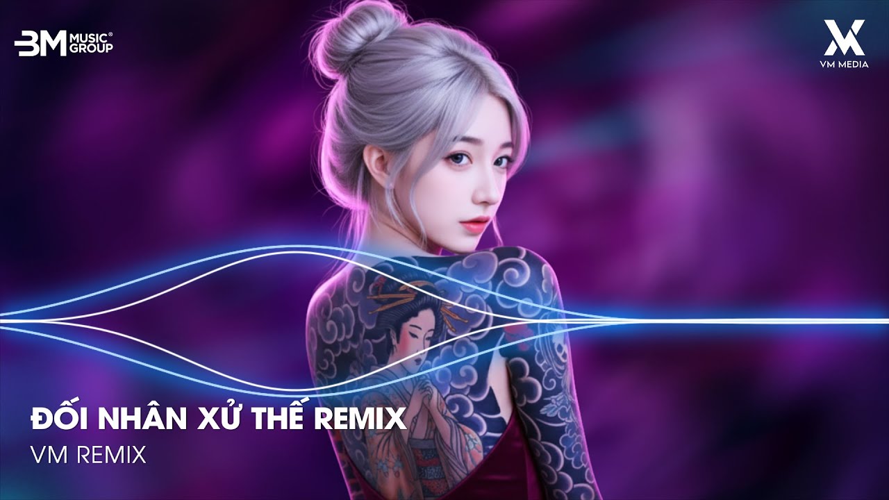 Đối Nh&acirc;n Xử Thế Remix ( Bản Hot TikTok )🎼Đời Người Như C&aacute;nh Hoa Trong Xương Mờ Remix Hot TikTok 2026