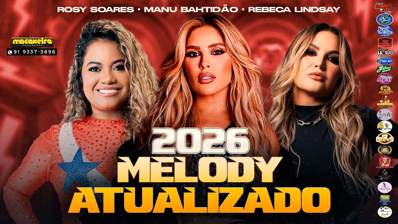 MELODY 2026 ATUALIZADO  - (Macaxeira Produções)