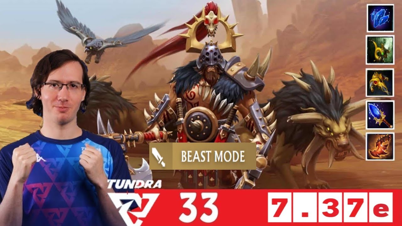 [DOTA 2] TUNDRA.33 the BEASTMASTER [OFFLANE] [7.37e]