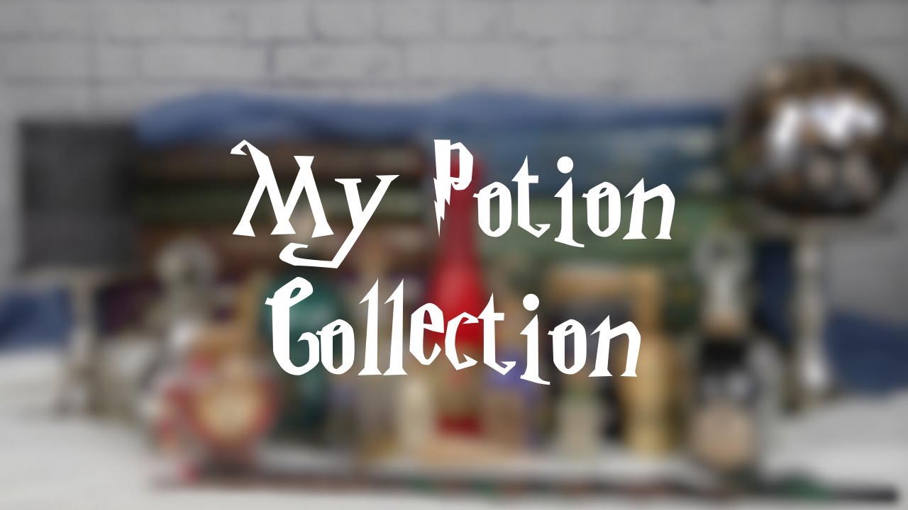 MY POTIONS COLLECTION | Harry Potter Potions | Tara A Ramsey