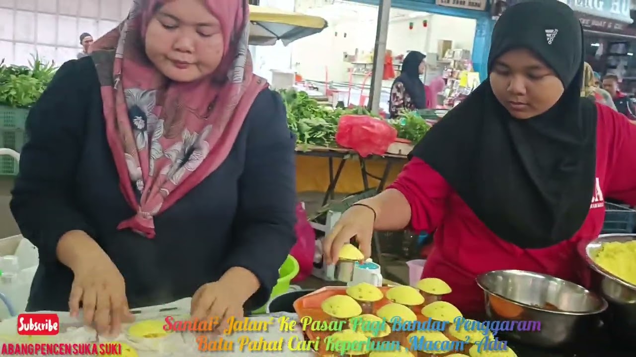 Santai² Jalan² Ke Pasar Pagi Bandar Penggaram Batu Pahat Cari Makan & Keperluan, Macam² Ada