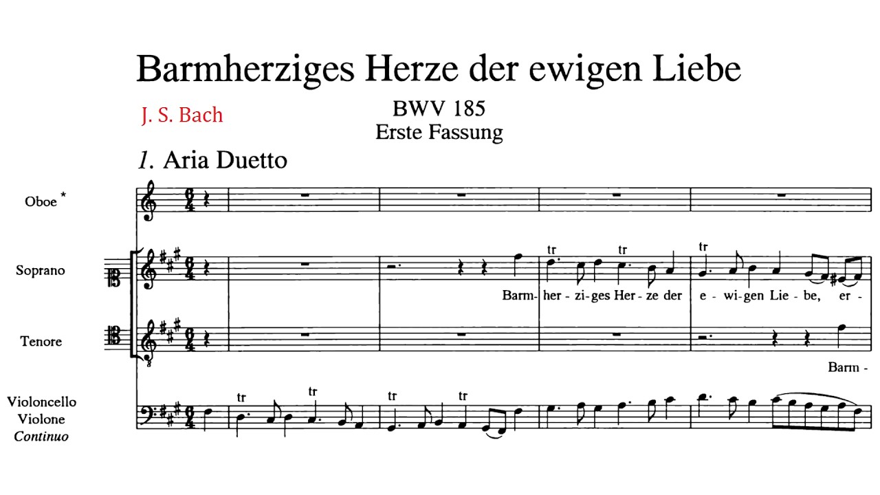 J.S. Bach: Barmherziges Herze der ewigen Liebe, BWV 185 {Score video}