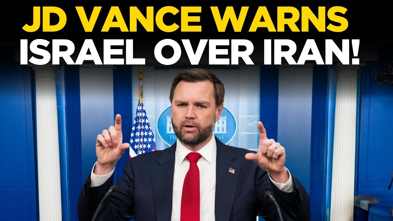 JD Vance LIVE: Trump Administration Warns Israel? JD Vance's Shocking Statement On Iran