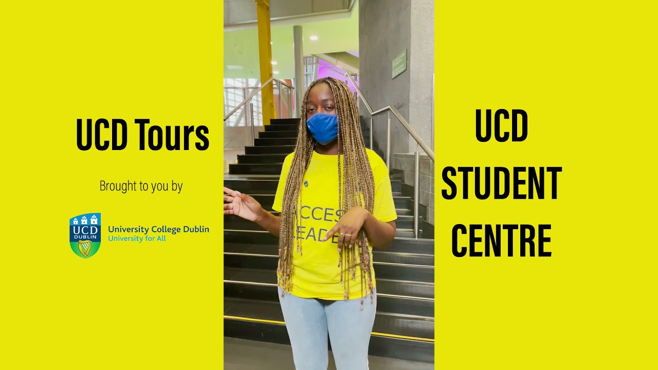 UCD Student Centre Tour