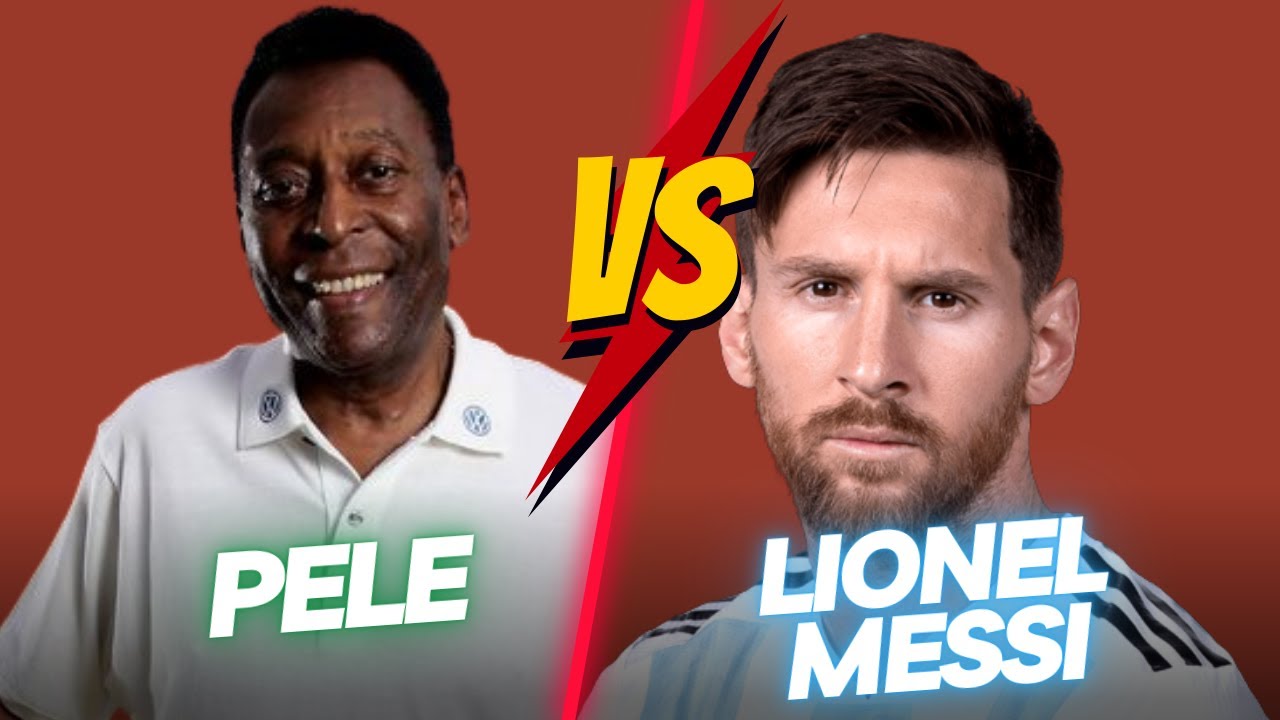 Pele VS Lionel Messi Career Comparison&mdash;Let&rsquo;s Compare