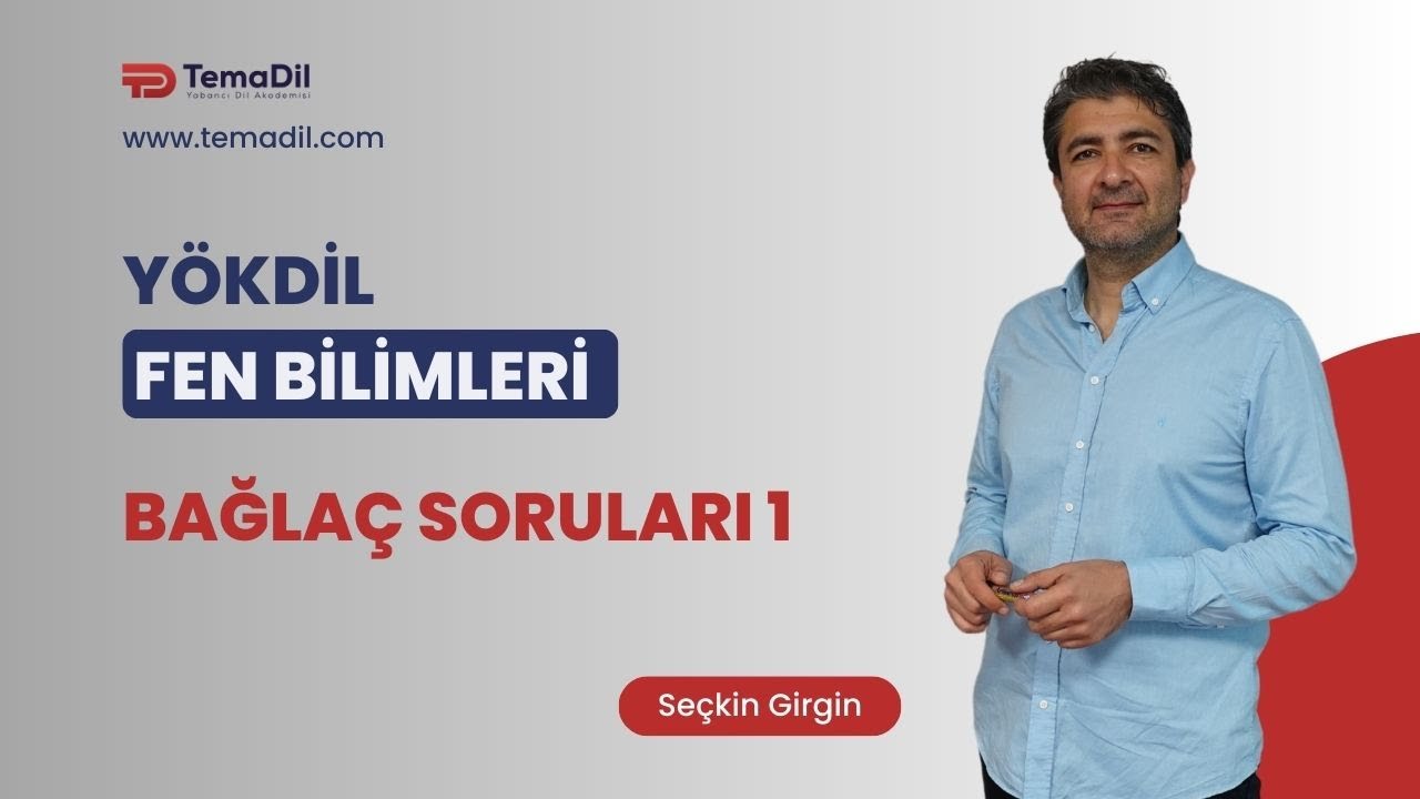 YÖKDİL Fen Soru Çözümleri | Bağlaç Soruları 1