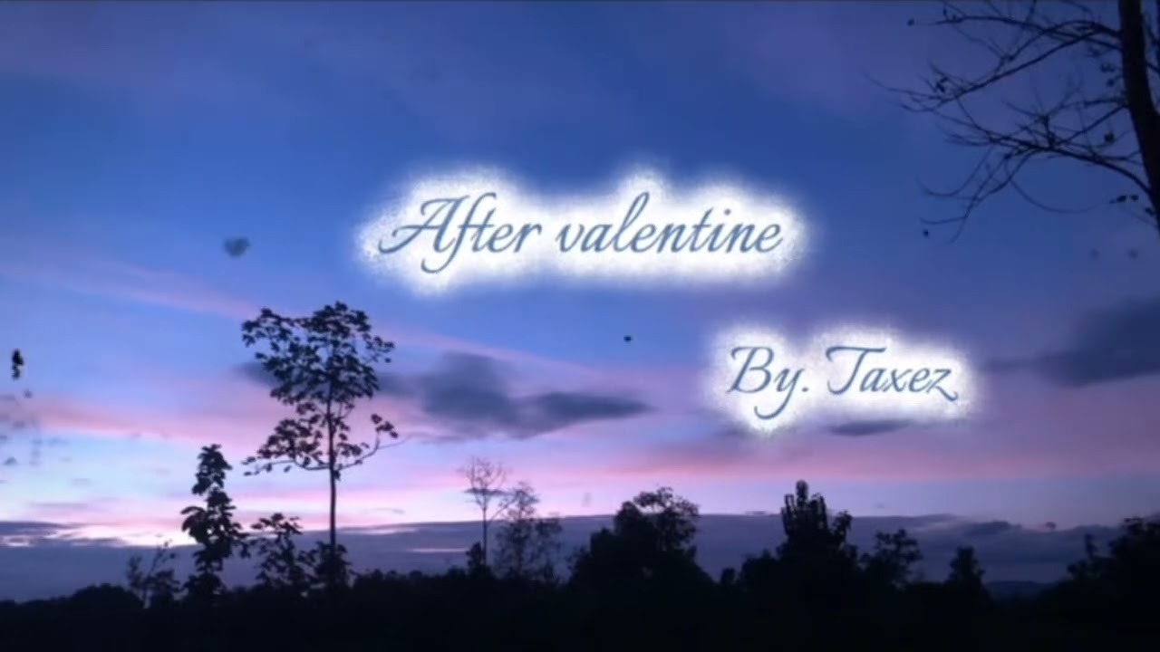 TAXEZ _ ( AFTER VALENTINES ) _ Official Audio