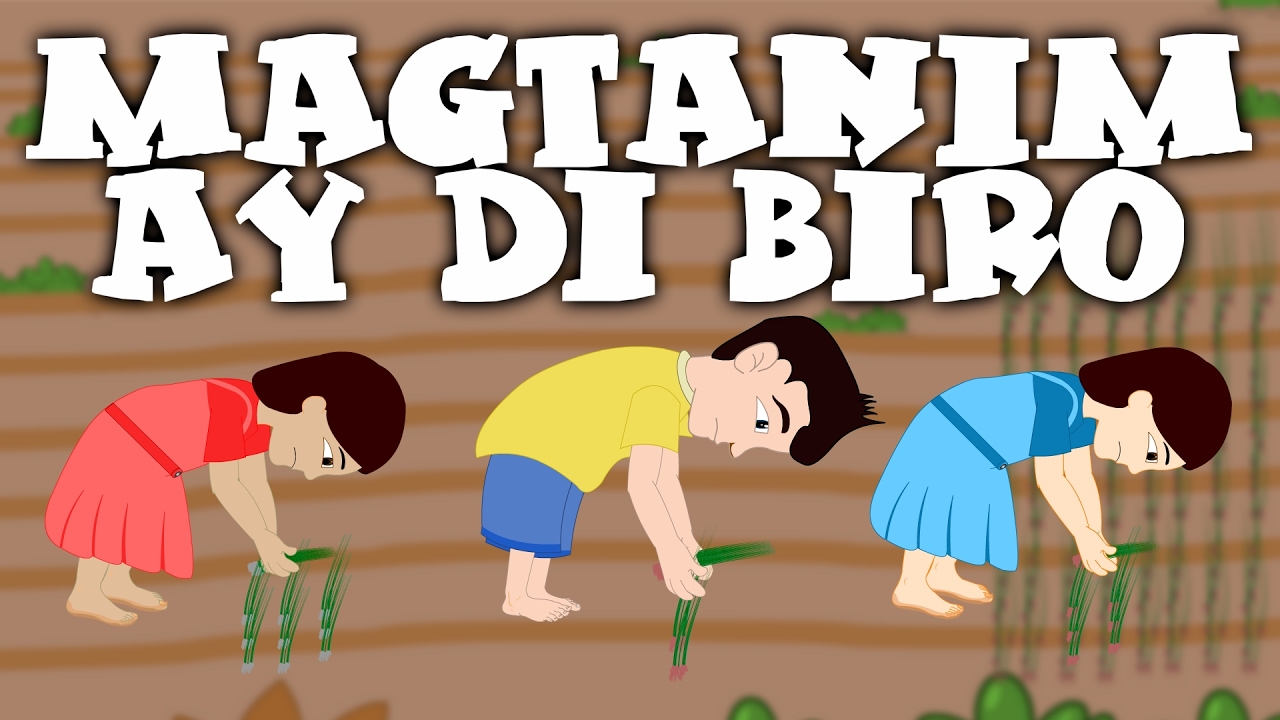 Magtanim ay Di Biro | Awiting Pambata Tagalog