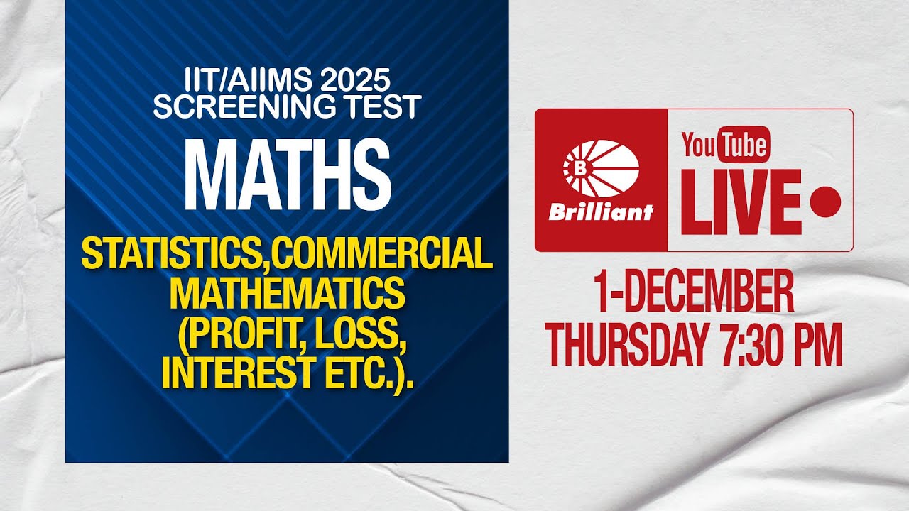 LIVE CLASSES 15 - IIT/AIIMS 2025 - SCREENING TEST | MATHEMATICS
