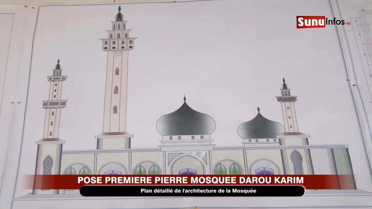 Pose première pierre mosquée de Darou Karim: Plan détaillé de l'architecture